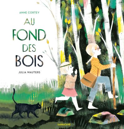 Au fond des bois