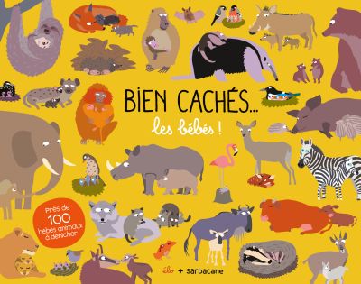 Bien cachés : les bébés !