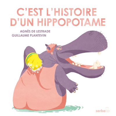 C’est l’histoire d’un hippopotame