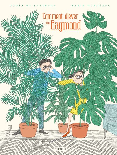 Comment élever un Raymond