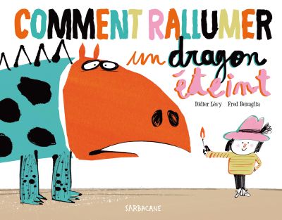 Comment rallumer un dragon éteint