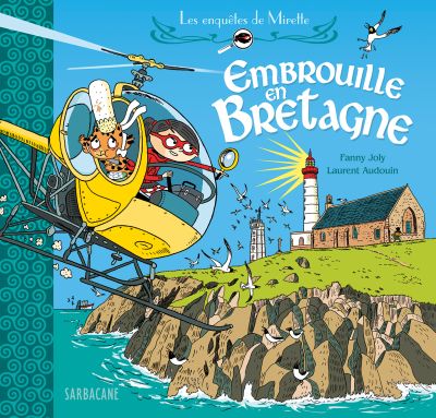 Les enquêtes de Mirette : Embrouille en Bretagne