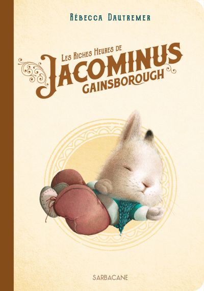 Les riches heures de Jacominus Gainsborough : Carnet collector
