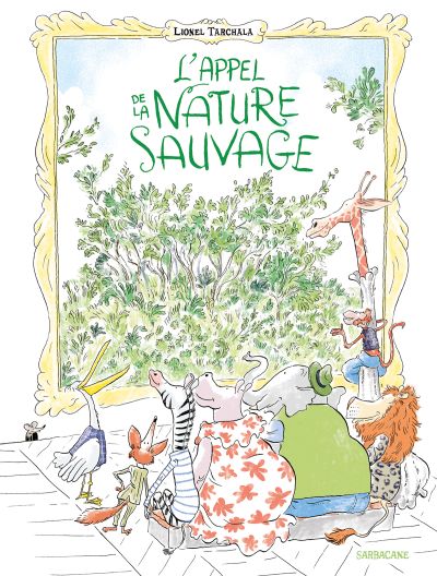 L’appel de la nature sauvage