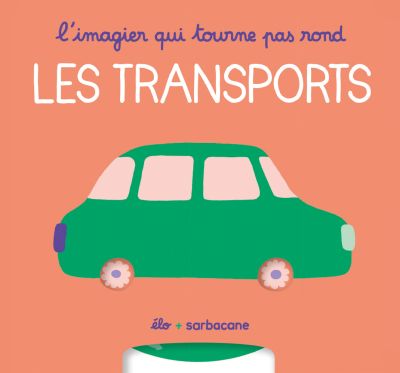 L’imagier qui tourne pas rond : Les Transports