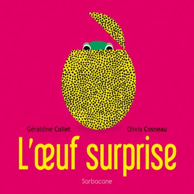 L’œuf surprise