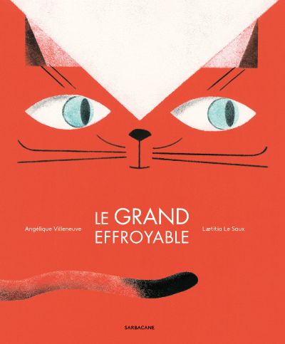 Le Grand Effroyable