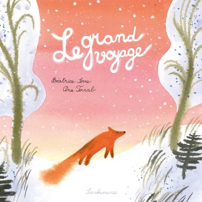 Le grand voyage