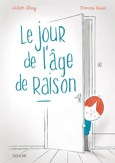Le jour de l’âge de raison