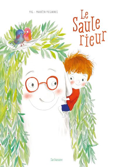 Le Saule rieur