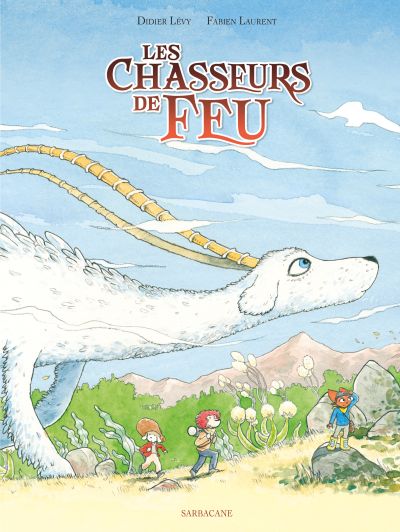Les Chasseurs de Feu