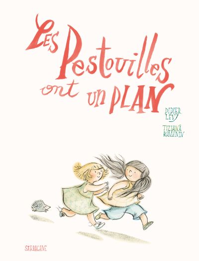 Les Pestouilles ont un plan