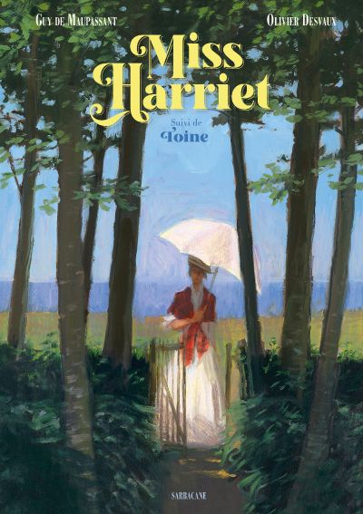 Miss Harriet, suivi de Toine