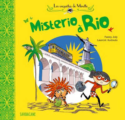 Les enquêtes de Mirette : Misterio à Rio