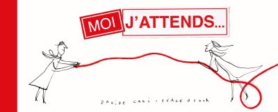 Moi j’attends