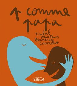 P comme Papa
