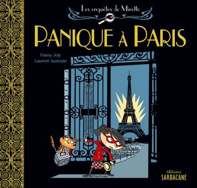 Les enquêtes de Mirette : Panique à Paris
