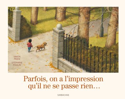 Parfois on a l’impression qu’il ne se passe rien …