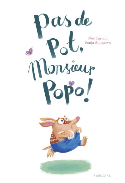 Pas de pot, Monsieur Popo !