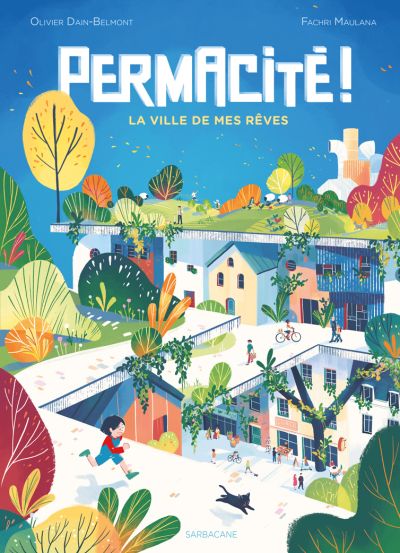 PERMACITÉ ! : La ville de mes rêves