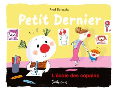 Petit Dernier : L’école des copains