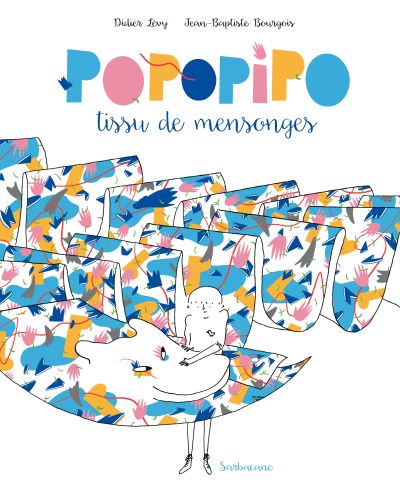 Popopipo, tissu de mensonges