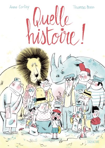 Quelle Histoire !