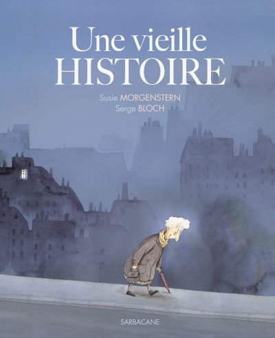 Une vieille histoire