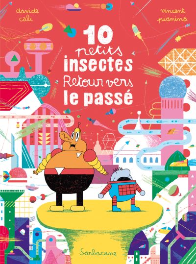 10 petits insectes : Retour vers le passé (3)