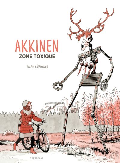 Akkinen : Zone toxique