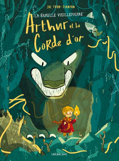 Arthur et la corde d’or : La famille Vieillepierre