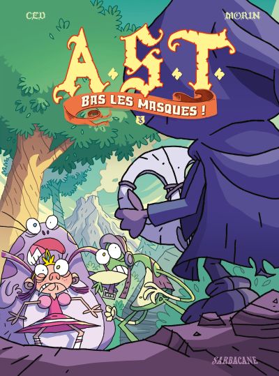A.S.T. : Bas les masques ! (3)