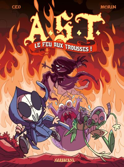 A.S.T. : Le feu aux trousses ! (4)