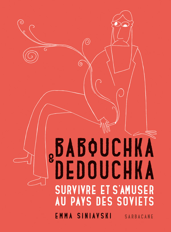 Lancement Babouchka & Dédouchka - Emma Siniavski