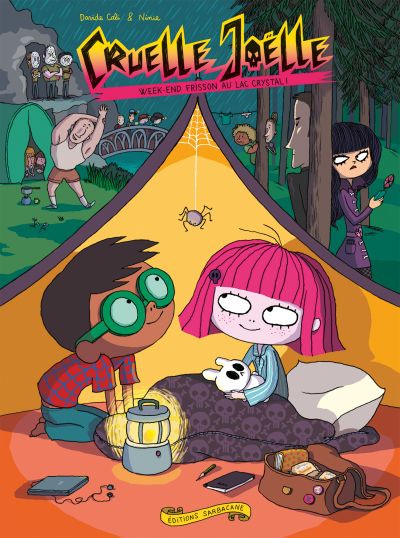 Cruelle Joëlle : Week-end frisson au lac Crystal ! (2)