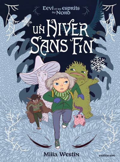 Eevi et les esprits du Nord : Un hiver sans fin