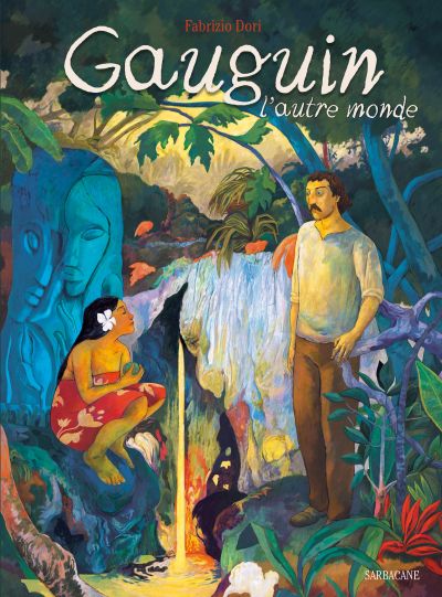 Gauguin : L’autre monde