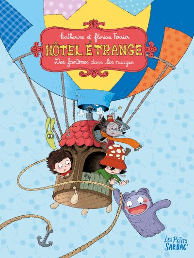 Hôtel Étrange : Des fantômes dans les nuages (T3 et T4)