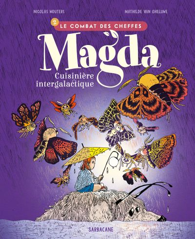 Magda, Cuisinière intergalactique : Tome 2 Le combat des cheffes