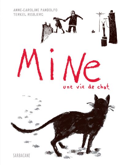 Mine : Une vie de chat