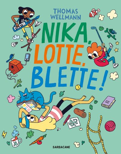 Nika, Lotte, Blette ! T.1 : 1, 2, 3… Girl power !