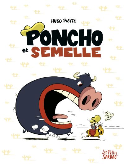 Poncho et Semelle : L’intégrale (1>3)