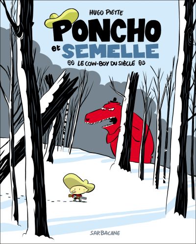 Poncho et Semelle : Le cow-boy du siècle (3)