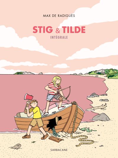 Stig & Tilde : Édition intégrale