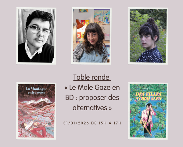 Table ronde « Le Male Gaze en BD : proposer des alternatives »
