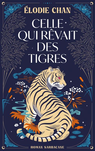 Celle qui rêvait des tigres