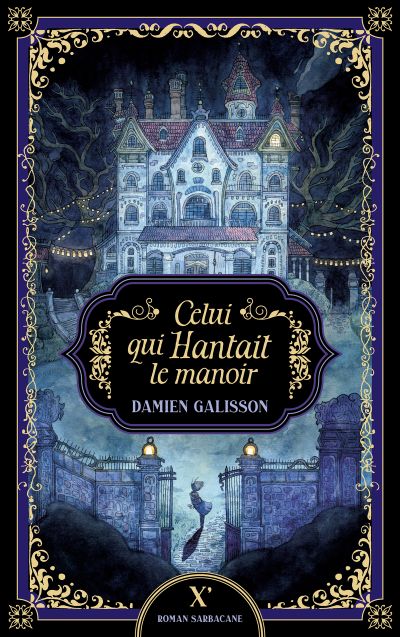 Celui qui hantait le manoir