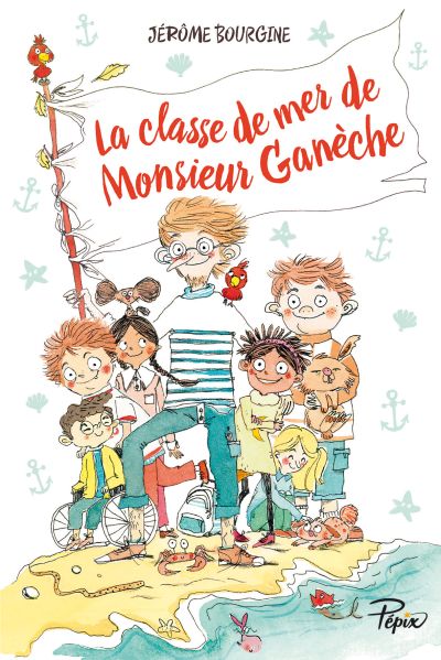 La classe de mer de Monsieur Ganèche (1)