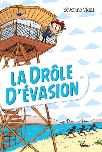 La drôle d’évasion