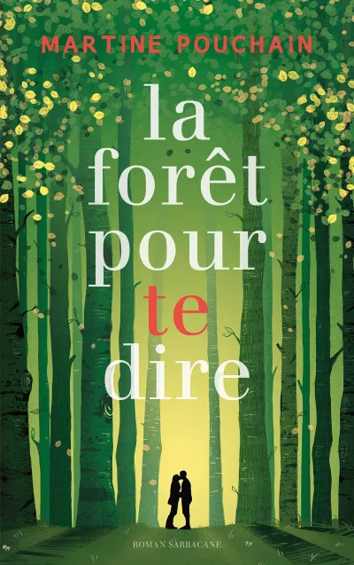 <a href="/node/18857">La forêt pour te dire</a>